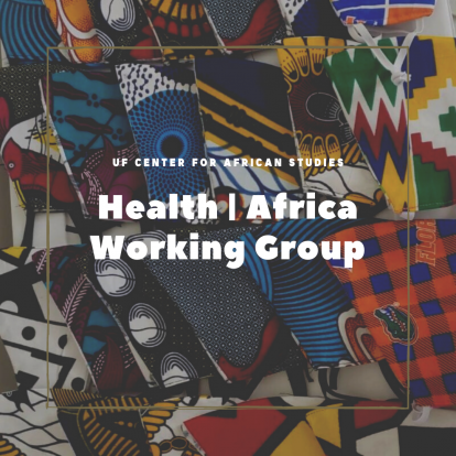thumbnail image of different fabric prints collaged together with the words, Health | Africa Working Group, displayed in the foreground