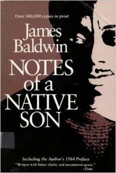 Notes of a Native Son by James Baldwin (1955)